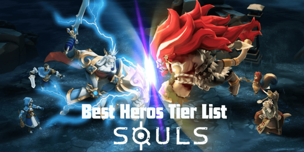 souls-hero-tier-list