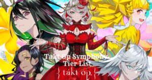 takt-op-symphony-tier-list