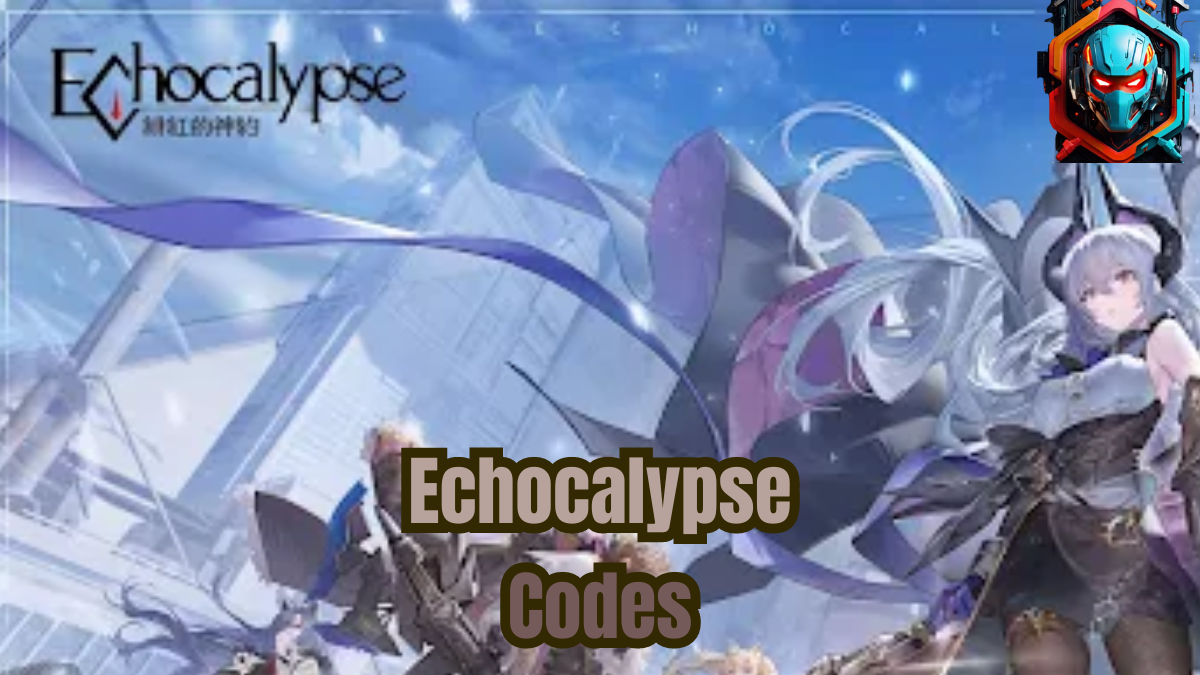 echocalypse-codes