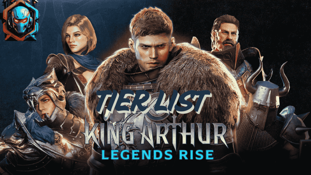 King Arthur Legends Rise Tier List