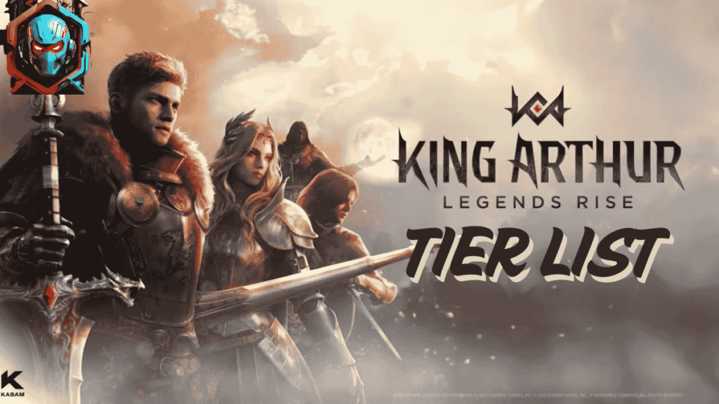 king-arthur-legends-rise-tier-list