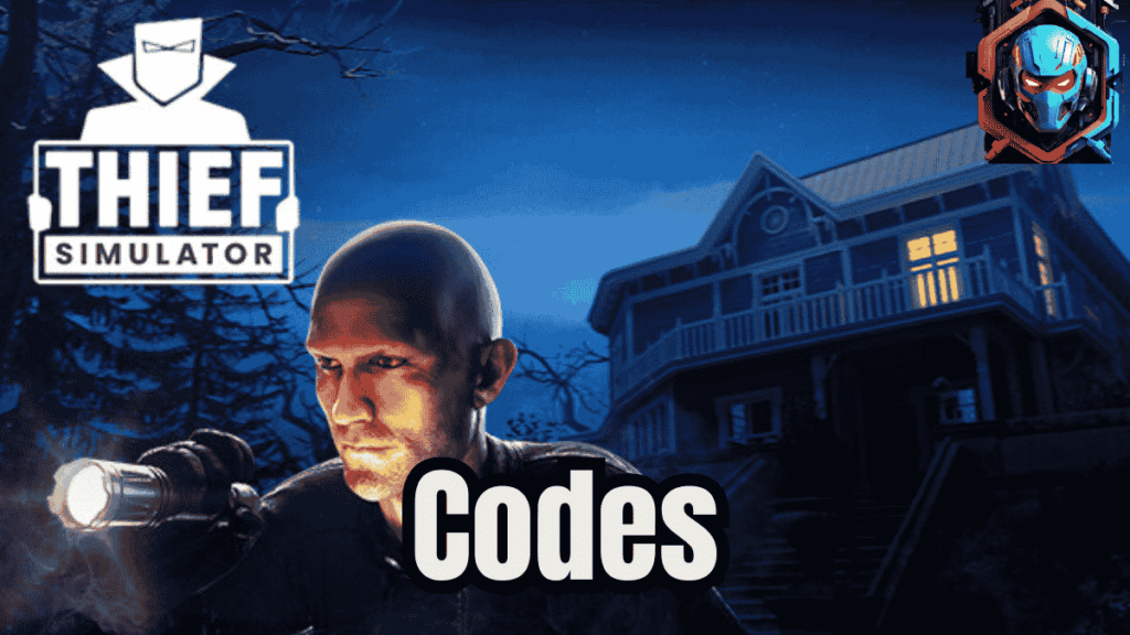 thief-simulator-codes