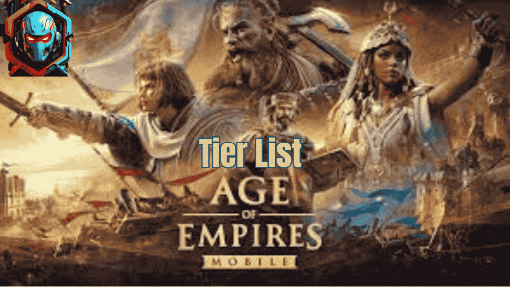 ageof-empires-mobile-heroes-tier-list