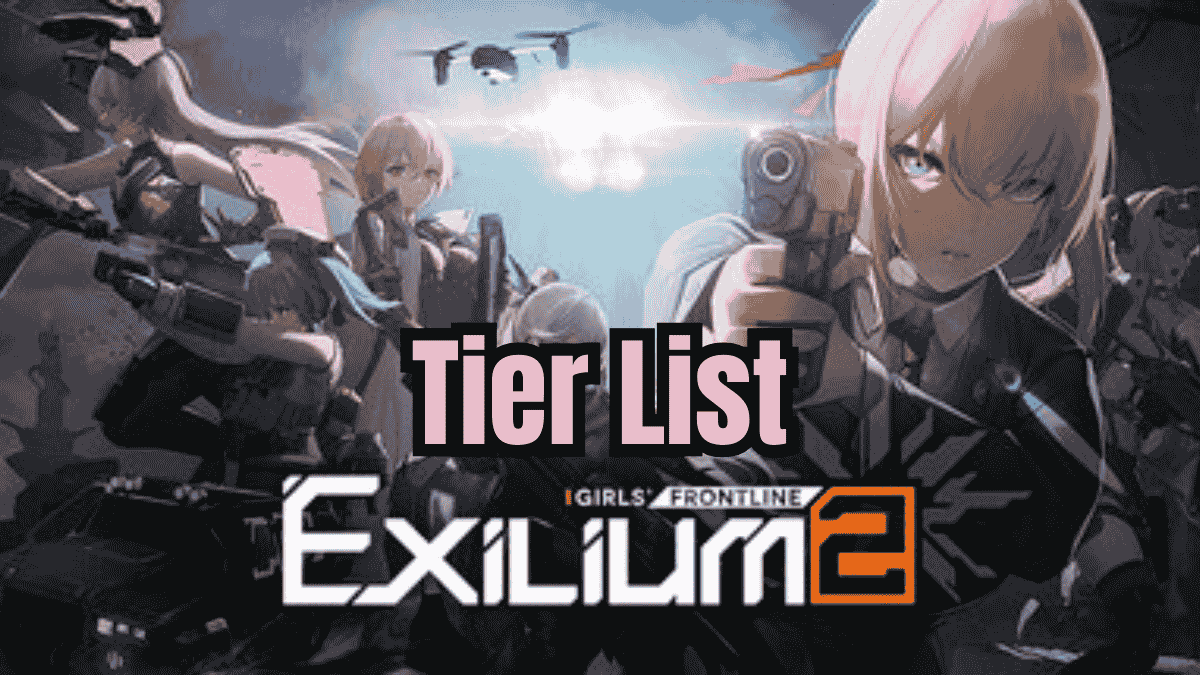 girls-frontline-2-exilium-tier-list
